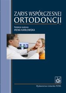 Bild von Zarys współczesnej ortodoncji Podręcznik dla studentów i lekarzy stomatologów