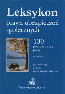 Obrazek Leksykon prawa ubezpieczeń społecznych 100 podstawowych pojęć