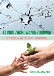 Bild von Tajniki zachowania zdrowia I Ty możesz wejść w ich posiadanie