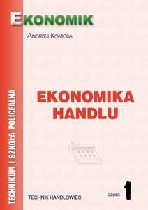 Obrazek Ekonomika Handlu cz.1 podręcznik EKONOMIK