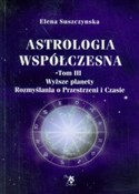 Zobacz : Astrologia... - Elena Suszczynska