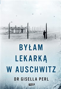 Bild von Byłam lekarką w Auschwitz