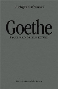 Obrazek Goethe Życie jako dzieło sztuki Biografia