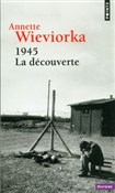 1945 La de... - Annette Wieviorka - buch auf polnisch 