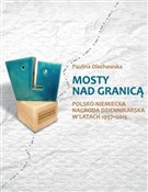 Mosty nad ... - Paulina Olechowska -  polnische Bücher