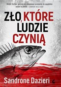 Zobacz : Zło, które... - Sandrone Dazieri