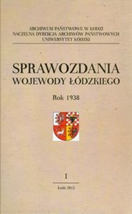 Bild von Sprawozdania wojewody łódzkiego Rok 1938