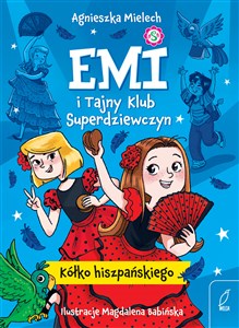 Bild von Emi i Tajny Klub Superdziewczyn 2 Kółko hiszpańskiego