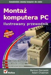 Obrazek Montaż komputera PC Ilustrowany przewodnik