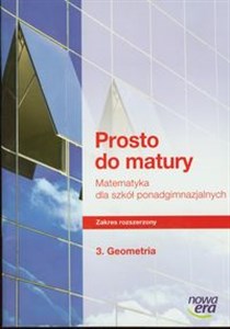 Bild von Prosto do matury 3 Matematyka Ćwiczenia Geometria Zakres rozszerzony Liceum