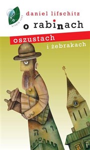 Obrazek O rabinach oszustach i żebrakach