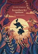 Książka : Koniberki ... - Weronika Szelągiewicz
