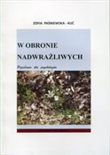 W obronie ... - Zofia Paśniewska-kuć -  fremdsprachige bücher polnisch 