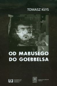 Obrazek Od Mabusego do Goebbelsa