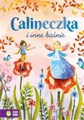 Calineczka... - Opracowanie Zbiorowe - Ksiegarnia w niemczech