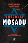 Polska książka : Amazonki M... - Michael Bar-Zohar, Nissim Mishal