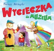 Wycieczka ... - Mariusz Niemycki -  polnische Bücher