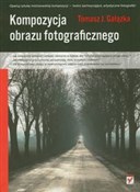 Kompozycja... - Tomasz J. Gałązka -  Polnische Buchandlung 