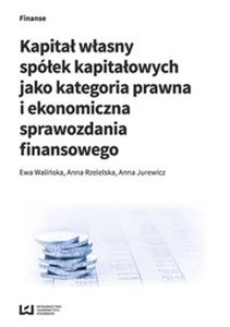 Bild von Kapitał własny spółek kapitałowych jako kategoria prawna i ekonomiczna sprawozdania finansowego