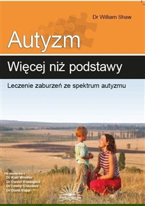 Obrazek Autyzm: więcej niż podstawy. Leczenie zaburzeń...