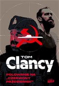 Polowanie ... - Tom Clancy -  polnische Bücher