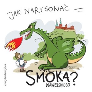 Bild von Jak narysować Smoka Wawelskiego? Instrukcja dla dzieci