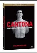 Zobacz : Cantona Bu... - Philippe Auclair