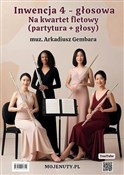 Inwencja 4... - Arkadiusz Gembara - Ksiegarnia w niemczech