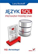 Język SQL ... - Larry Rockoff -  Polnische Buchandlung 