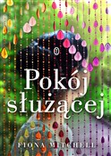 Zobacz : Pokój służ... - Fiona Mitchell