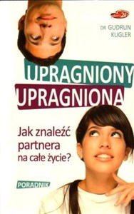 Obrazek Upragniony, upragniona. Jak znaleźć partnera...