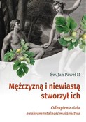 Mężczyzną ... - św. Jan Paweł II -  polnische Bücher