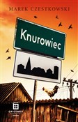 Knurowiec - Marek Czestkowski -  Książka z wysyłką do Niemiec 