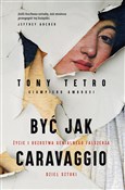 Być jak Ca... - Tony Tetro, Giampiero Ambrosi - buch auf polnisch 