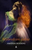 Wybrałam c... - Amanda Hocking - buch auf polnisch 