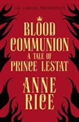 Blood Comm... - Anne Rice - Ksiegarnia w niemczech