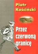 Polnische buch : Przez czer... - Piotr Kościński