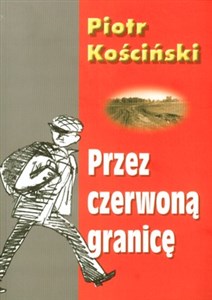 Obrazek Przez czerwoną granicę