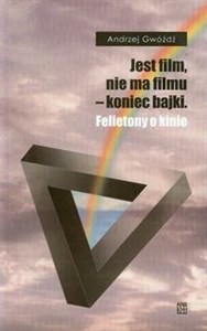 Bild von Jest film nie ma filmu koniec bajki Felietony o kinie