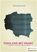 Polska książka : Pokolenie ... - Paweł Jackowski