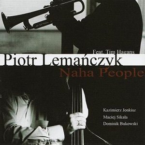 Bild von Naha People. P.Lemańczyk, T. Hagans CD