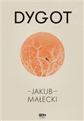 Książka : Dygot - Jakub Małecki