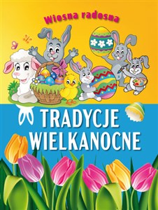 Bild von Wiosna radosna. Tradycje wielkanocne