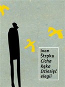 Cicha Ręka... - Ivan Strpka -  polnische Bücher