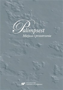 Obrazek Palimpsest. Miejsca i przestrzenie