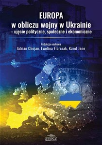 Bild von Europa w obliczu wojny w Ukrainie - ujęcie polityczne, społeczne i ekonomiczne