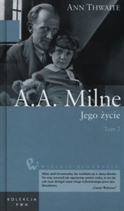 Obrazek A.A. Milne Jego życie Tom 2