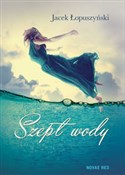 Polnische buch : Szept wody... - Jacek Łopuszyński