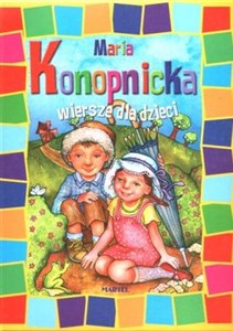 Obrazek Wiersze dla dzieci Maria Konopnicka