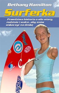 Obrazek Surferka Prawdziwa historia o sile wiary, rodzinie i walce, aby znów wskoczyć na deskę